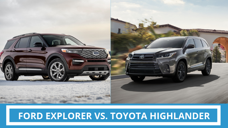 Ford Explorer vs. Toyota Highlander